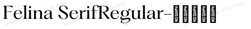 Felina SerifRegular字体转换